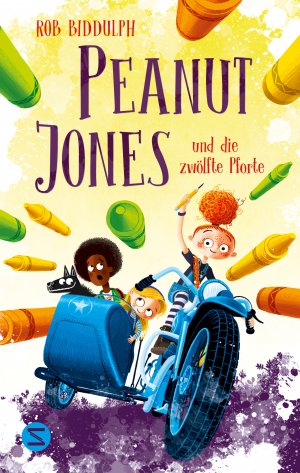 neues Buch – Rob Biddulph – Peanut Jones und die zwölfte Pforte / Abenteuer mit einzigartigen Illustrationen weckt Freude an Kunst und Kreativität | Für Kinder ab 10 Jahren