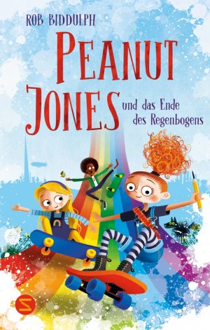 ISBN 9783505152689: Peanut Jones und das Ende des Regenbogens | Das große Finale um die Stadt der Bilder ist gefüllt mit Kreativität, Witz und Abenteuer | Rob Biddulph | Buch | Peanut Jones | 384 S. | Deutsch | 2025