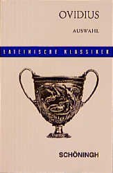 ISBN 9783506107046: Auswahl aus den Metamorphosen, Fasten und Tristien