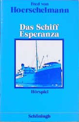 ISBN 9783506293206: Das Schiff Esperanza