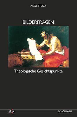 ISBN 9783506702500: Bilderfragen - Theologische Gesichtspunkte