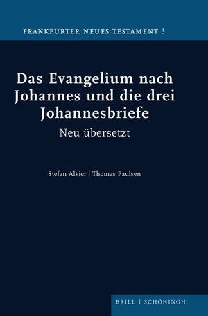 neues Buch – Stefan Alkier – Das Evangelium nach Johannes und die drei Johannesbriefe