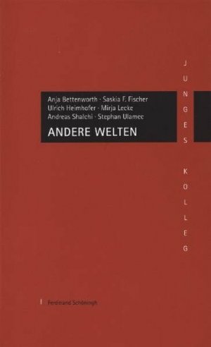 ISBN 9783506768810: Andere Welten