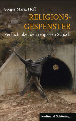 ISBN 9783506787064: Religionsgespenster – Versuch über den religiösen Schock