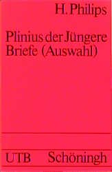 ISBN 9783506993847: Epistulae (in Auswahl). Mit einer Einführung, textkritischem Apparat und Kommentar herausgegeben von H. Philips.