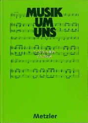 ISBN 9783507023468: Musik um uns (2. Auflage)