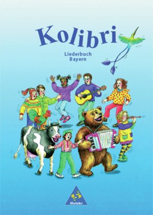 ISBN 9783507025318: Kolibri. Das Musikwerk für die Grundschule Ausgabe Bayern / Kolibri: Das Musikbuch für Grundschulen Bayern - Ausgabe 2001 – Liederbuch 1 - 4