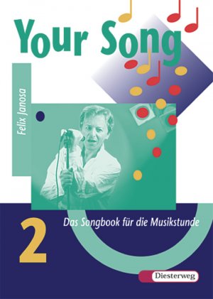 ISBN 9783507028104: Your Song - Songbook 2