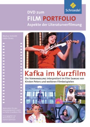 ISBN 9783507100572: Kafka im Kurzfilm, DVD-Video / Portfolio DVD zu "Aspekte der Literaturverfilmung: Kafka im Kurzfilm" / Michael Klant (u. a.) / DVD-ROM / DVD-Audio / Deutsch / 2011 / Schroedel / EAN 9783507100572