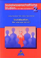 ISBN 9783507103429: Sozialwissenschaftliche Studien - Sekundarstufe II – Sozialisation