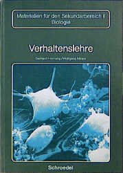 ISBN 9783507105225: Verhaltenslehre, Neubearbeitung. Materialien für den Sekundarbereich II Biologie