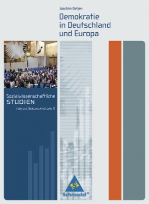 ISBN 9783507108165: Sozialwissenschaftliche Studien für die Sekundarstufe II – Demokratie in Deutschland und Europa