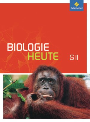 ISBN 9783507109803: Biologie heute SII - Allgemeine Ausgabe 2011 - Schulbuch SII