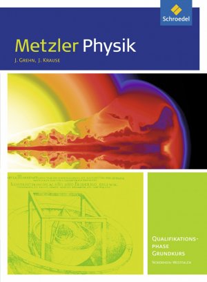 ISBN 9783507170285: Metzler Physik Qualifikationsphase / Grundkurs NRW