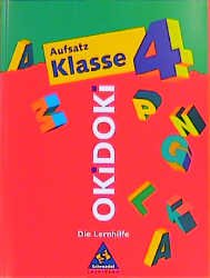 ISBN 9783507221031: OKiDOKi, Die Lernhilfe, Aufsatz 4. Schuljahr: Aufsatz Klasse 4