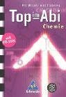 ISBN 9783507230064: Top im Abi. Abiturhilfen: Top im Abi: Top im Abi - Chemie: Mit Wissen und Training Schneider, Iris