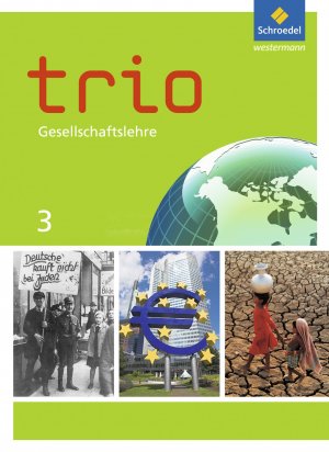 ISBN 9783507361874: Trio Gesellschaftslehre - Ausgabe 2014 für Hessen : Schulbuch 3