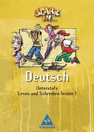 ISBN 9783507416918: Stark in Deutsch Unterstufe - Ausgabe 2004 – Lesen und Schreiben lernen 1