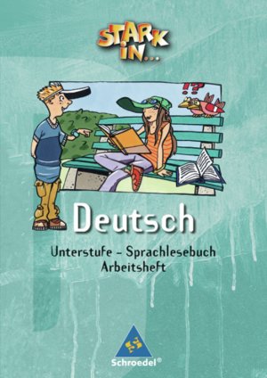 ISBN 9783507416949: Stark in Deutsch Unterstufe - Ausgabe 2004: Arbeitsheft Sprachlesebuch: Erste Arbeit mit Texten. Fördermaterialien (Stark in ... Deutsch Unterstufe: Das Sprachlesebuch - Ausgabe 2004)