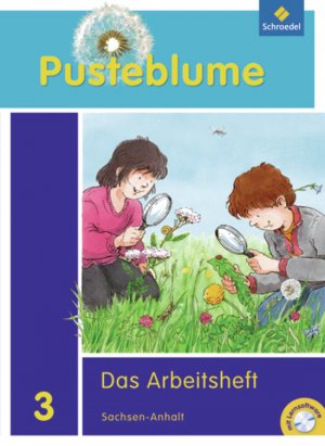 ISBN 9783507429444: Pusteblume. Das Sachbuch - Ausgabe 2011 für Sachsen-Anhalt: Arbeitsheft 3 mit Lernsoftware + FIT MIT