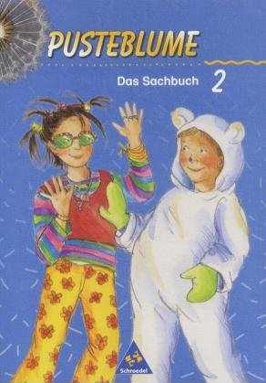 ISBN 9783507467446: Pusteblume. Das Sachbuch - Ausgabe 2000 / Ausgabe 2000 für das 2. bis 4. Schuljahr Baden-Württemberg: Schülerband 2