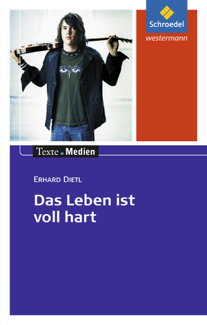 ISBN 9783507470477: Texte.Medien – Erhard Dietl: Das Leben ist voll hart Textausgabe mit Materialien