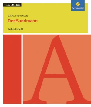 ISBN 9783507471108: E. T. A. Hoffmann, Der Sandmann