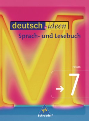 ISBN 9783507475038: deutsch.ideen SI - Ausgabe Hessen - Schülerband 7