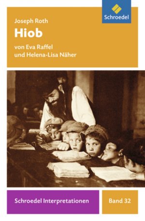 gebrauchtes Buch – Helena-Lisa Näher, Eva Raffel – Schroedel Interpretationen : Joseph Roth: Hiob