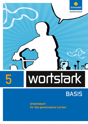 gebrauchtes Buch – wortstark / wortstark - Zusatzmaterial Basis - Ausgabe 2012 - Zusatzmaterial Basis - Ausgabe 2012 / Arbeitsbuch 5 Individuelle Förderung - Inklusion