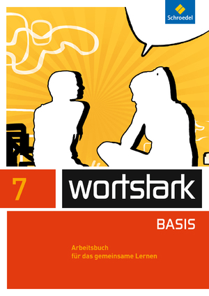 ISBN 9783507484368: wortstark - Zusatzmaterial Basis - Ausgabe 2012 – Arbeitsbuch 7 Individuelle Förderung - Inklusion