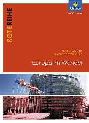 ISBN 9783507523432: Seydlitz Geographie - Themenbände - Europa im Wandel