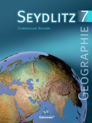 ISBN 9783507528024: Seydlitz Geographie / Seydlitz Geographie - Ausgabe 2003 für Gymnasien in Bayern - Ausgabe 2003 für Gymnasien in Bayern / Schülerband 7