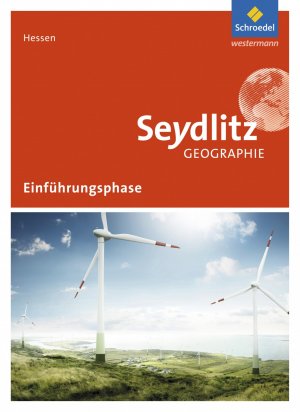 ISBN 9783507530324: Seydlitz Geographie - Ausgabe 2016 für die Sekundarstufe II in Hessen – Schulbuch Einführungsphase