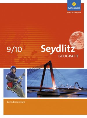 ISBN 9783507531635: Seydlitz Geografie - Ausgabe 2016 für Berlin und Brandenburg – Schulbuch 9 / 10