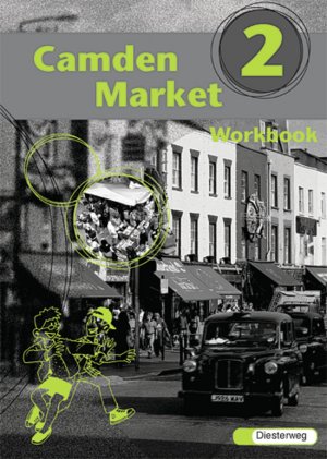 ISBN 9783507710641: Camden Market / Camden Market - Ausgabe 1998 – Lehrwerk für den Englischunterricht speziell für heterogene Gruppen... / Workbook 2