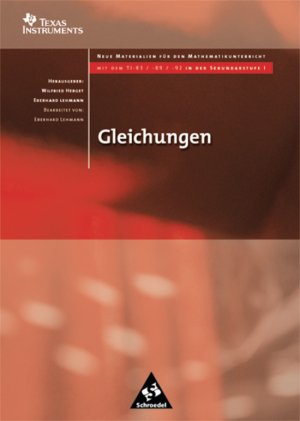 ISBN 9783507732322: Neue Materialien für den Mathematikunterricht mit dem TI-83/-89/-92 in der Sekundarstufe I - Gleichungen