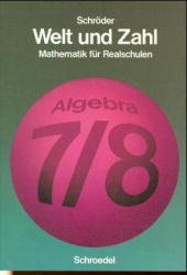 ISBN 9783507734579: Welt und Zahl. Algebra 7/8