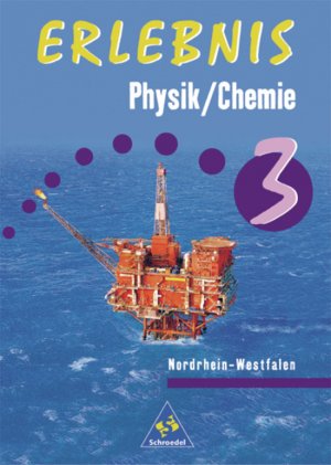 gebrauchtes Buch – Erlebnis Physik/Chemie / Erlebnis Physik/Chemie - Ausgabe 2000 für Nordrhein-Wes