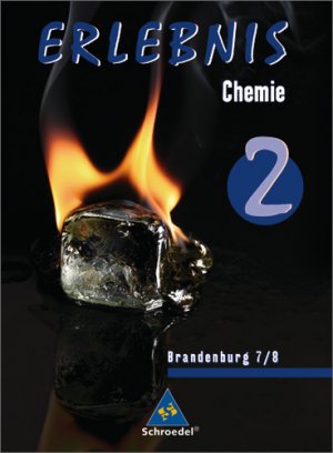 ISBN 9783507770225: Erlebnis Chemie - Ausgabe 2008 für Brandenburg - Ausgabe 2008 für Brandenburg / Schülerband 2