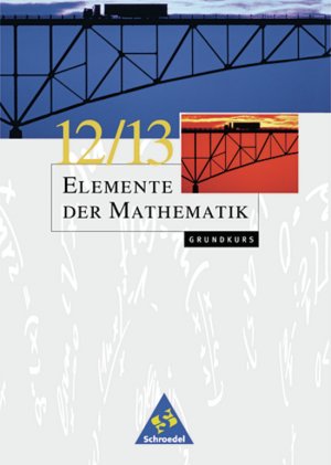 ISBN 9783507839335: Elemente der Mathematik SII / Elemente der Mathematik SII - Ausgabe 1999 für Bremen, Hamburg, Hessen, Niedersachsen und Schleswig-Holstein - Grundkurs für Bremen, Hamburg, Hessen, Niedersachsen und Schleswig-Holstein - Ausgabe 1999 / Gesamtband 12 / 13 Gr