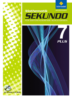 gebrauchtes Buch – Lenze – Sekundo plus - Mathematik für differenzierende Schulformen / Sekundo: Mathematik für differenzierende Schulformen - Ausgabe 2009 - Ausgabe 2009 für das 7. - 10. Schuljahr / Schülerband 7 Plus mit CD-ROM