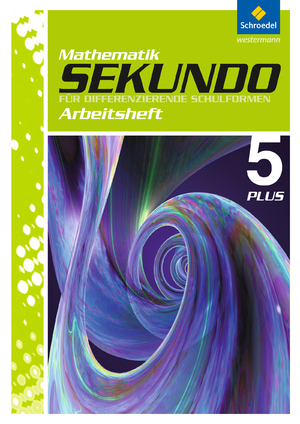 ISBN 9783507849648: Sekundo: Mathematik für differenzierende Schulformen - Ausgabe 2009 - Arbeitsheft 5 Plus mit Lösungen