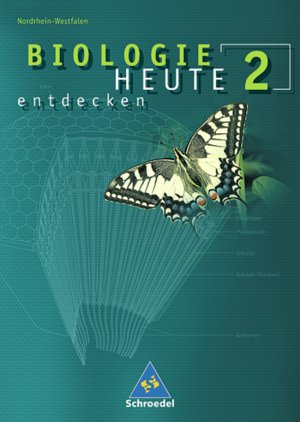 ISBN 9783507861015: Biologie heute entdecken SI - Ausgabe 2003 für Nordrhein-Westfalen - Ausgabe 2003 für Nordrhein-Westfalen / Schülerband 2