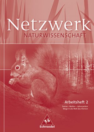 ISBN 9783507865068: Netzwerk Naturwissenschaft – Arbeitshefte / Arbeitsheft 2