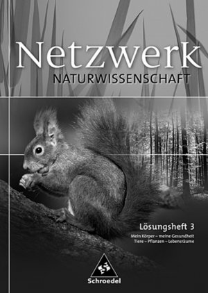 ISBN 9783507865099: Netzwerk Naturwissenschaft - Arbeitshefte / Lösungen zum Arbeitsheft 3