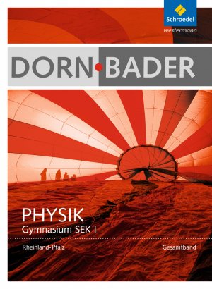 ISBN 9783507868915: Dorn / Bader Physik SI - Ausgabe 2016 für Rheinland - Pfalz - Schulbuch SI