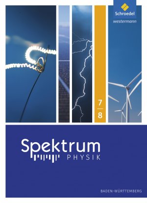 ISBN 9783507869714: Spektrum Physik SI - Ausgabe 2017 für Baden-Württemberg - Schulbuch 7/8