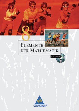 gebrauchtes Buch – Elemente der Mathematik SI / Elemente der Mathematik SI - Ausgabe 2006 für Berlin - Ausgabe 2006 für Berlin / Schülerband 8 mit CD-ROM