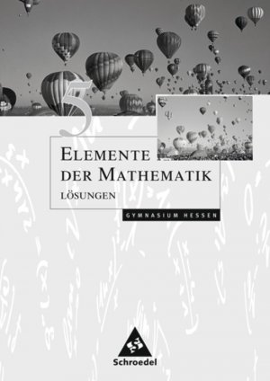 ISBN 9783507872554: Elemente der Mathematik SI / Elemente der Mathematik SI - Ausgabe 2005 für Hessen - Ausgabe 2005 für Hessen / Lösungen 5